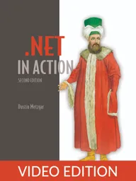 .NET in Action, Second Edition Video Edition